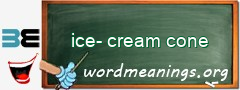 WordMeaning blackboard for ice-cream cone